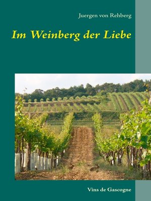cover image of Im Weinberg der Liebe